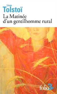 Cover La Matinée d''un gentilhomme rural