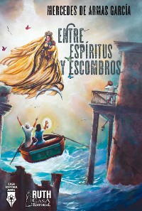 Cover Entre espíritus y escombros