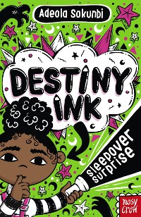 Cover Destiny Ink: Sleepover Surprise