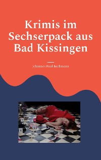 Cover Krimis im Sechserpack aus Bad Kissingen