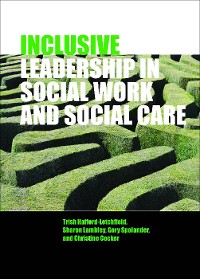 Cover Inclusive Leadership in Social Work and Social Care