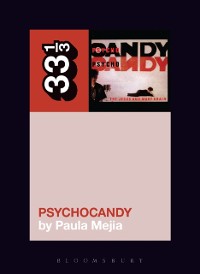 Cover Jesus and Mary Chain's Psychocandy