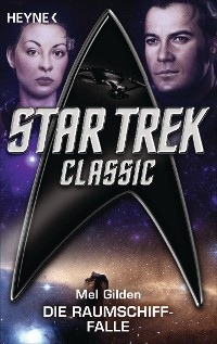 Cover Star Trek - Classic: Die Raumschiff-Falle
