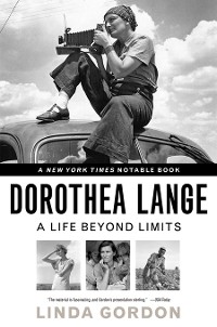 Cover Dorothea Lange: A Life Beyond Limits