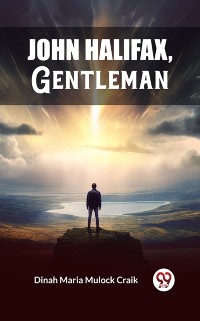 Cover John Halifax, Gentleman