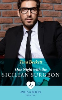 Cover One Night With The Sicilian Surgeon (Mills & Boon Medical)