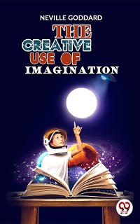 Cover The Creative Use Of Imagination