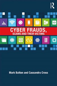 Cover Cyber Frauds, Scams and their Victims