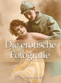 Cover Die erotische Fotografie 120 illustrationen