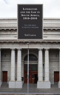 Cover Literature and the Law in South Africa, 1910-2010