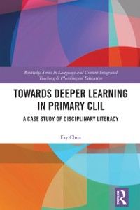 Cover Towards Deeper Learning in Primary CLIL