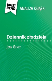 Cover Dziennik złodzieja książka Jean Genet (Analiza książki)