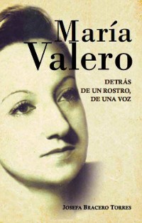 Cover María Valero. Detrás de un rostro, de una voz