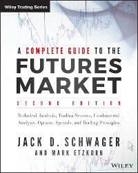 Cover A Complete Guide to the Futures Market