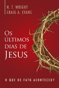 Cover Os Últimos Dias de Jesus