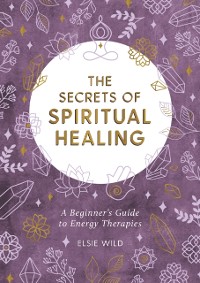 Cover Secrets of Spiritual Healing