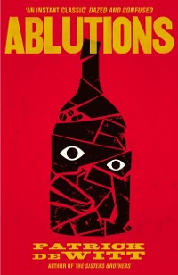 Cover Ablutions : Notes for a Novel