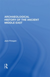 Cover Archaeological History Of The Ancient Middle East