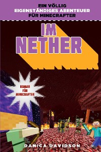 Cover Im Nether - Roman für Minecrafter