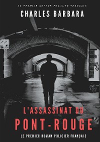 Cover L'Assassinat du Pont-Rouge