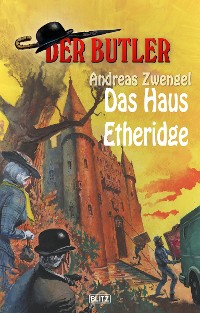 Cover Der Butler 08: Das Haus Etheridge