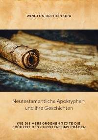 Cover Neutestamentliche Apokryphen und ihre Geschichten