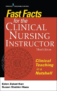 Cover Fast Facts for the Clinical Nursing Instructor
