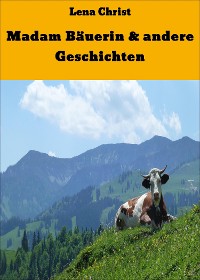 Cover Madam Bäuerin & andere Geschichten
