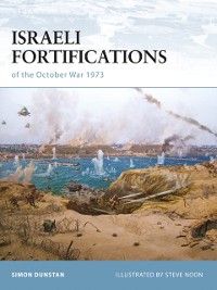 Cover Israeli Fortifications of the October War 1973