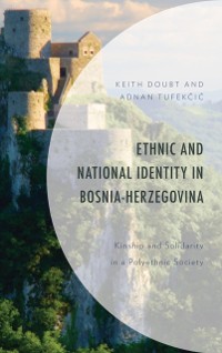 Cover Ethnic and National Identity in Bosnia-Herzegovina