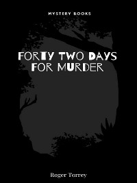 Cover Forty Two Days For Murder