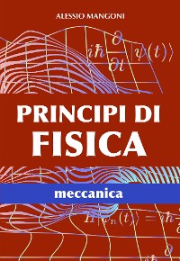 Cover Principi di fisica meccanica