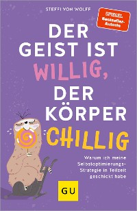 Cover Der Geist ist willig, der Körper chillig