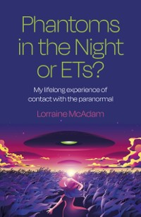 Cover Phantoms in the Night or ETs?