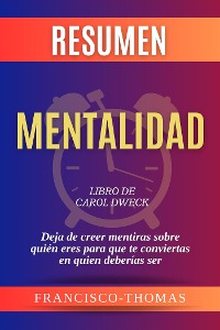 Cover Resumen de Mentalidad Libro de Carol Dweck: La Actitud del Éxito