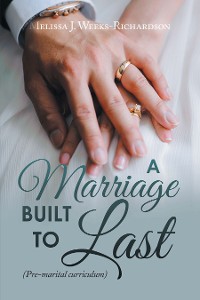 Cover A Marriage Built to Last