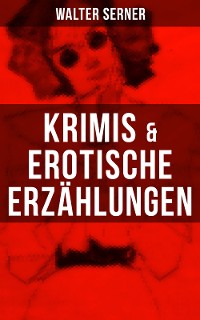 Cover Krimis & Erotische Erzählungen