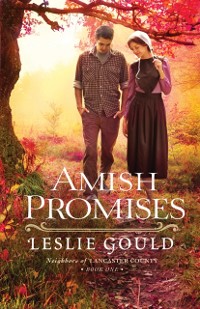 Cover Amish Promises (Neighbors of Lancaster County Book #1)