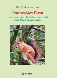 Cover Das Vorlesebuch von Peter und den Tieren