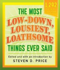 Cover Most Low-down, Lousiest, Loathsome Things Ever Said