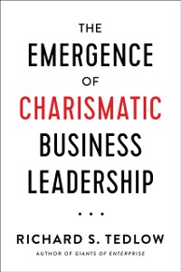 Cover Emergence of Charismatic Business Leadership