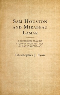 Cover Sam Houston and Mirabeau Lamar