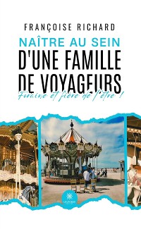 Cover Naître au sein d’une famille de voyageurs