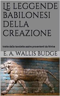 Cover Le leggende babilonesi della Creazione (translated)