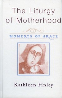 Cover Liturgy of Motherhood