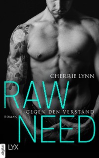 Cover Raw Need - Gegen den Verstand