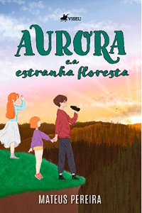 Cover Aurora e a Estranha Floresta