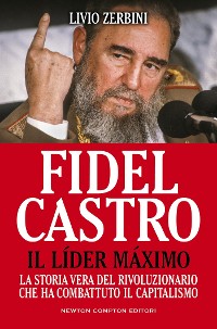 Cover Fidel Castro. Il Líder Máximo