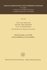 Cover Untersuchungen zur Kinetik der Karbidbildung in Chromstählen