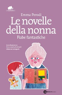 Cover Le novelle della nonna. Fiabe fantastiche